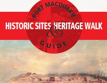 Historic Port Macquarie Walking Guide&nbsp;<div><br></div>